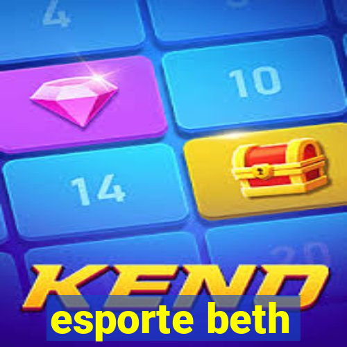 esporte beth